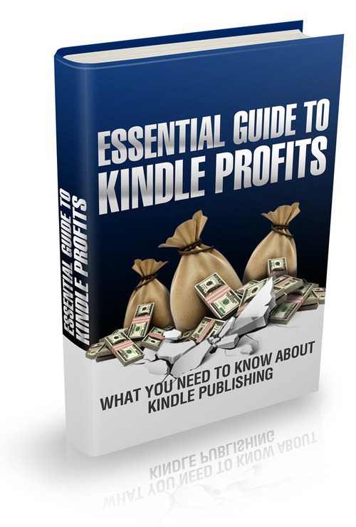 Product picture Essential Guide To Kindle Profits